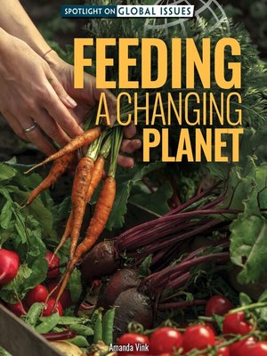 cover image of Feeding a Changing Planet